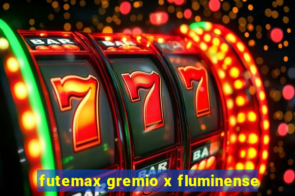 futemax gremio x fluminense